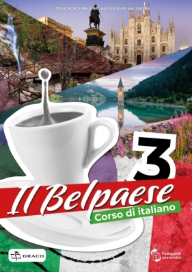 Il Belpaese 3. Podręcznik 1126/3/2023 Praca zbiorowa