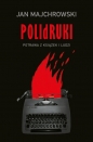 POLIdRUKI Potrawa z książek i ludzi - Jan Majchrowski