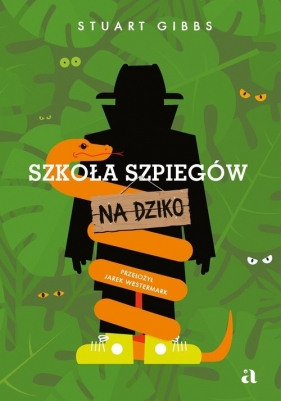Szkoła szpiegów na dziko - Stuart Gibbs