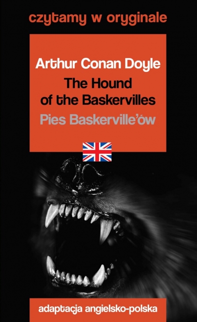 The Hound of the Baskervilles /, Pies Baskerville’ów. Czytamy w oryginale