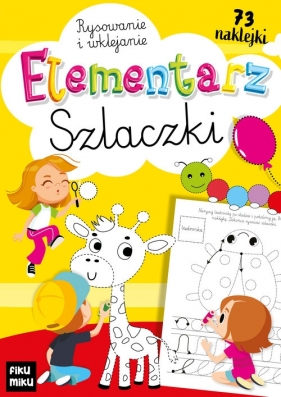 Elementarz szlaczki - rysowanie i wklejanie - Katarzyna Maćkowiak