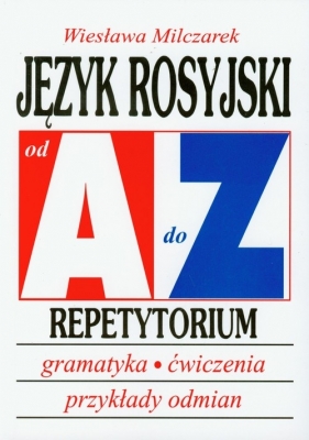 Język rosyjski A-Z Repetytorium - Milczarek Wiesława