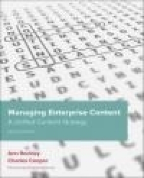 Managing Enterprise Content Ann Rockley, Charles Cooper