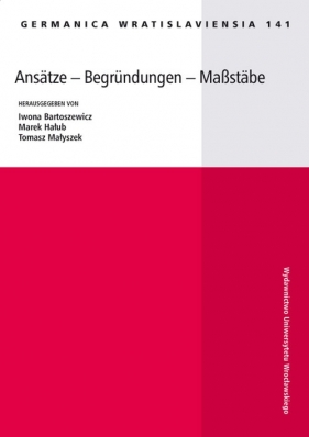 Ansatze - Begrundungen - Maßstäbe