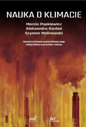 Nauka o klimacie - Marcin Popkiewicz, Aleksandra Kardaś, Mlinowski Szymon