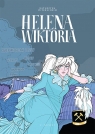 Helena Wiktoria. Tom 2 14+ Katarzyna Witerscheim