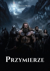 Przymierze - Łukasz Wołek
