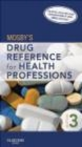 Mosby's Drug Reference for Health Professions Mosby