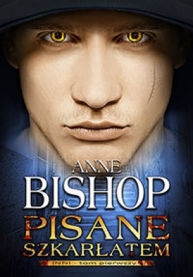Pisane szkarłatem (Uszkodzona okładka) - Anne Bishop