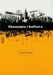 Ekonomia i kultura - Throsby David