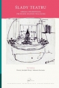 Ślady teatru - Dorota Jarząbek-Wasyl, Tadeusz Kornaś