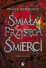 Śmiała przysięga śmierci. Seria Złamana klątwa. Tom 3