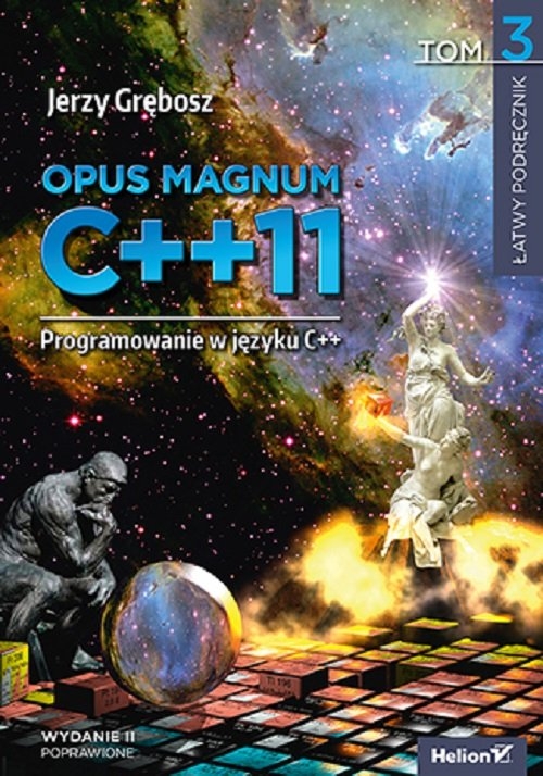 Opus magnum C++11. Programowanie w języku C++. Tom 3