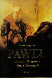 Paweł Apostoł Chrystusa i sługa Ewangelii