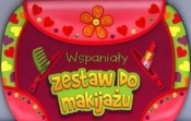 Wspaniały zestaw do makijażu - Opracowanie zbiorowe