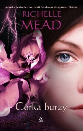 Córka burzy - Richelle Mead