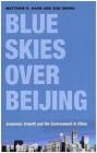 Blue Skies Over Beijing Siqi Zheng, Matthew Kahn