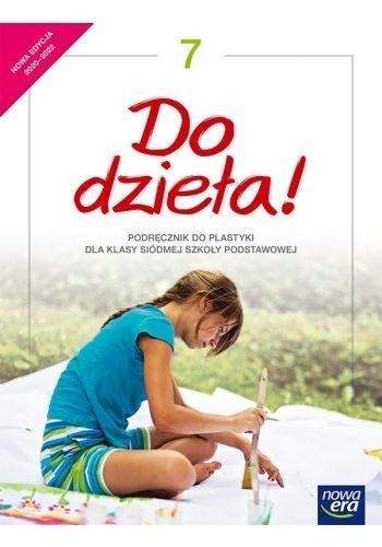 Do dzieła! 7. Podręcznik do plastyki dla klasy siódmej szkoły podstawowej - Szkoła podstawowa 4-8. Reforma 2017