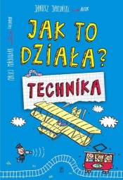 Jak to działa? Technika - Janusz Jabłoński