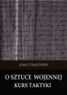 O sztuce wojennejKurs taktyki Prądzyński Ignacy