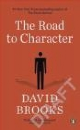 The Road to Character David Brooks