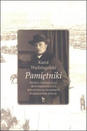 Pamiętniki (Uszkodzenie obwoluty) - Karol Wędziagolski