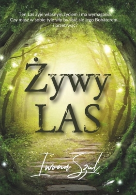 Żywy Las - Iwona Szul