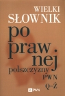 Wielki słownik poprawnej polszczyzny PWN Q-Ż