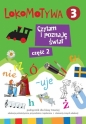 Lokomotywa 3. Czytam i poznaję świat. Podręcznik. Część 2 - Opracowanie zbiorowe