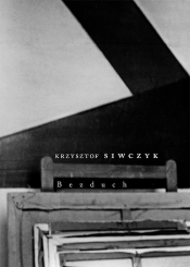 Bezduch - Krzysztof Siwczyk