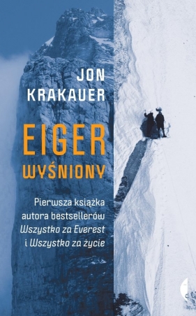 Eiger wyśniony - Krakauer Jon