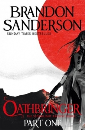 Oathbringer Part One (The Stormlight Archive Book Three) - Brandon Sanderson