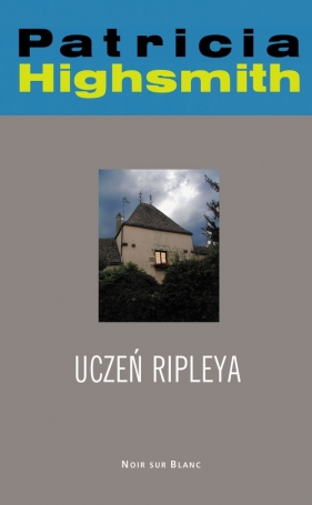 Uczeń Ripleya - Patricia Highsmith