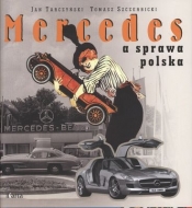 MERCEDES A SPRAWA POLSKA TW - Tomasz Szczerbicki