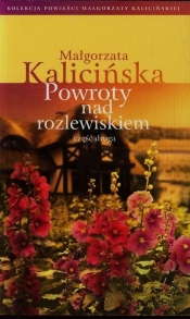 Powroty nad rozlewiskiem Część 2 - Kalicińska Małgorzata