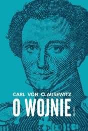 O wojnie - Clausewitz Carl
