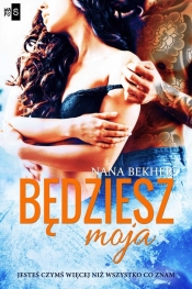 Będziesz moja - Nana Bekher