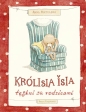 Królisia Isia tęskni za rodzicami - Anna Mietelska