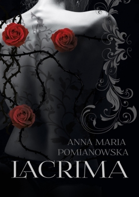 Lacrima - Anna Maria Pomianowska