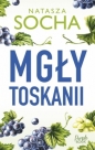 Mgły Toskanii - Natasza Socha