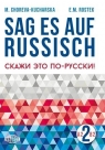 Sag es auf Russisch! 2 WAGROS M.Choreva - Kucharska, E.Rostek