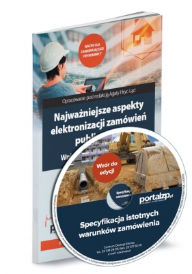 Najważniejsze aspekty elektronizacji zamówień publicznych Książka + CD - Agata Smerd, Rafał Baczewski, Krzysztof Hodt, Karol Jaworski, Andrzela Gawrońska-Baran