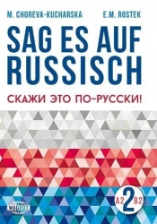 Sag es auf Russisch! 2 WAGROS - Marina Choreva-Kucharska, Ewa Maria Rostek