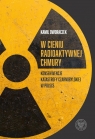  W cieniu radioaktywnej chmuryKonsekwencje katastrofy czarnobylskiej w