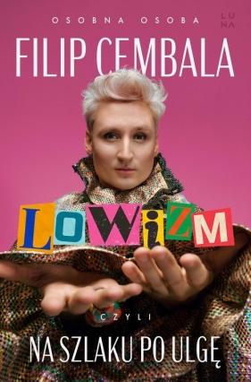 Lowizm czyli na szlaku po ulgę - Cembala Filip