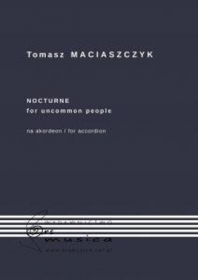 Nocturne for uncommon people na akordeon - Tomasz Maciaszczyk