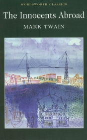 The Innocents Abroad - Mark Twain