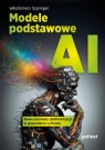 Modele podstawowe AI Nowe dylematy platformizacji w gospodarce cyfrowej Włodzimierz Szpringer