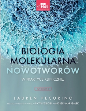 Biologia molekularna nowotworów w praktyce klinicznej - Lauren Pecorino