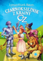 Czarnoksiężnik z Krainy Oz - Lyman Frank Baum, Artur Łobuś